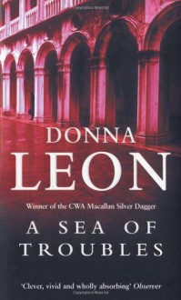 A Sea Of Troubles - Donna Leon