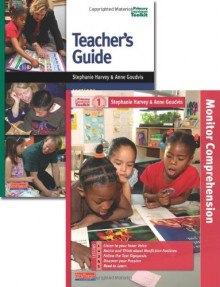 Monitor Comprehension with Primary Students: Getting Started with The Primary Comprehension Toolkit, Grades K-2 (Harvey, Stephanie) - Anne Goudvis, Stephanie Harvey