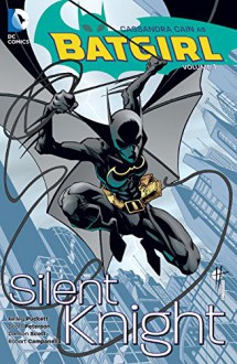 Batgirl Vol. 1: Silent Knight - Kelley Puckett