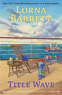 Title Wave (A Booktown Mystery) - Lorna Barrett
