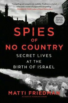 Spies of No Country - Matti Friedman