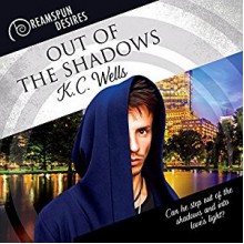 Out of the Shadows (Dreamspun Desires Book 40) - K.C. Wells,Finn Sterling