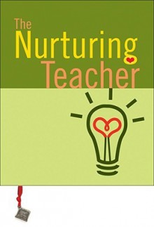 The Nurturing Teacher - Ariel Books, Ariel Books