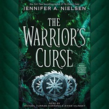 The Warrior's Curse - Jennifer A. Nielsen,Jesse Vilinsky,Michael Curran-Dorsano