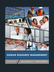 Human Resource Management, 12th edition - Robert Konopaske, John Ivancevich