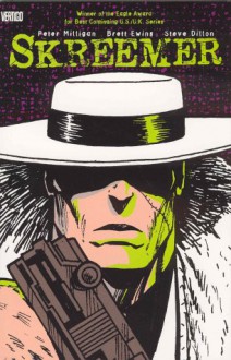 Skreemer - Peter Milligan, Steve Dillon, Brett Ewins