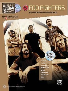 Ultimate Guitar Play-Along Foo Fighters: Authentic Guitar Tab, Book & 2 Enhanced CDs - Foo Fighters