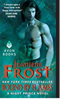 Bound by Flames: A Night Prince Novel by Jeaniene Frost (2015-01-27) - Jeaniene Frost