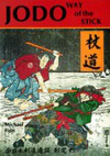 Jodo: Way of the Stick - Michael Finn