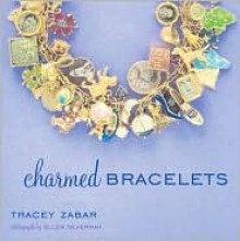 Charmed Bracelets - Tracey Zabar