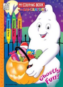 Ghostly Fun! [With 3 Big Crayons] - Dalmatian Press