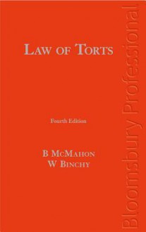 Irish Law of Torts: Fourth Edition - Bryan M E McMahon, William Binchy, Mcmahon