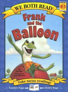 Frank and the Balloon (We Both Read) - Dev Ross, Larry Reinhart