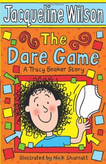 The Dare Game (Cover to Cover) - Jacqueline Wilson
