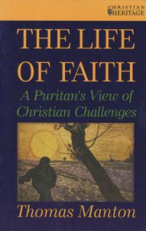 Life Of Faith - Thomas Manton