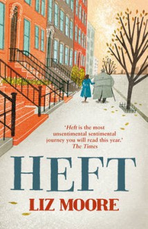 Heft - Liz Moore