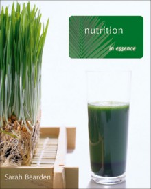 Nutrition In Essence - Sarah Bearden, Nicola Jenkins