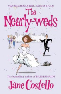 The Nearly-Weds - Jane Costello