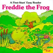 Freddie the Frog - Rose Greydanus
