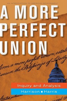 A More Perfect Union - Brigid Harrison, Jean Harris