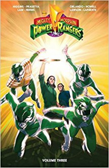 Mighty Morphin Power Rangers Vol. 3 - Kyle Higgins, Steve Orlando, Hendry Prasetya, Corin Howell