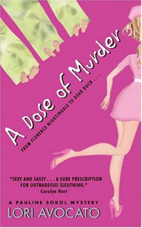 A Dose of Murder - Lori Avocato