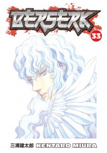 Berserk Volume 33 - Kentaro Miura