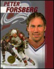 Peter Forsberg (Ice Hockey Legends) - Meg Greene