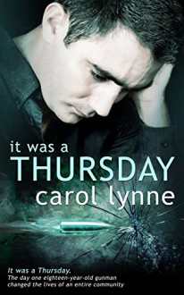 It was a Thursday - Carol Lynne