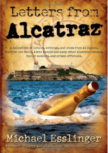 By Michael Esslinger Letters from Alcatraz (Second) [Paperback] - Michael Esslinger