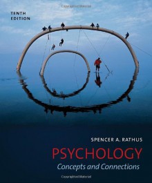 Psychology: Concepts and Connections - Spencer A. Rathus