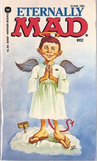 Eternally Mad - Albert R. Feldstein, MAD Magazine