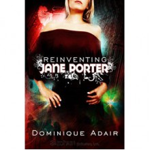 Reinventing Jane Porter - Dominique Adair