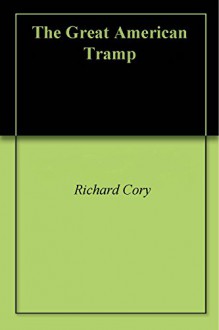 The Great American Tramp - Richard Cory