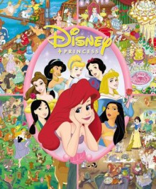 Disney Princess: Look and Find - Publications International Ltd., John Kurtz Studios, Jaime Diaz Studios