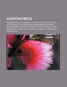 Agr Nomos: Agr Nomos Da Alemanha, Agr Nomos de Portugal, Agr Nomos Da Argentina, Agr Nomos Do Brasil, Alejo Peyret - Source Wikipedia