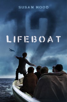 Lifeboat 12 - Susan Hood