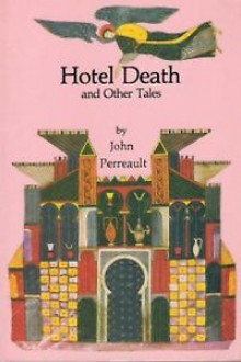 Hotel Death - John Perreault