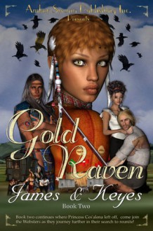 Gold Raven - Mercedes Keyes, Lawrence James