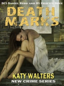 Death Marks (The Symbolist) - Katy Walters