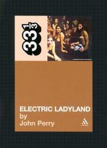 Electric Ladyland - John Perry