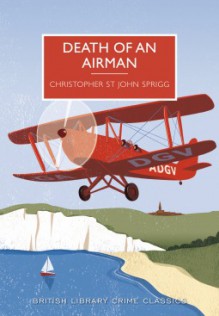 Death of an Airman - Christopher St. John Sprigg
