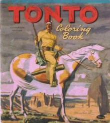 Tonto Coloring Book - Alex Toth