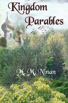 Kingdom Parables - M.M. Ninan