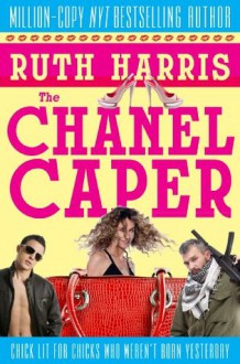 THE CHANEL CAPER - Ruth Harris