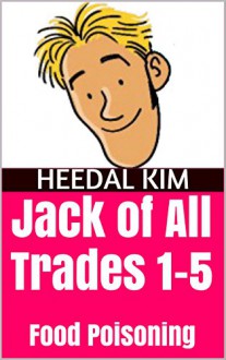 Jack of All Trades 1-5: Food Poisoning - Heedal Kim, Terry Norman, Joke Bloke, Jerry Lewis