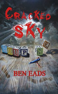 Cracked Sky - Ben Eads