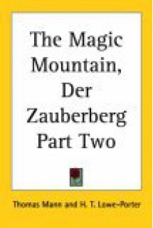 The Magic Mountain 2 - Thomas Mann
