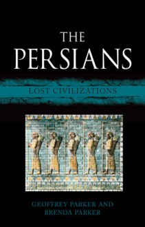 The Persians - Geoffrey Parker