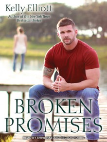 Broken Promises - Kelly Elliott, Shirl Rae, Nelson Hobbs